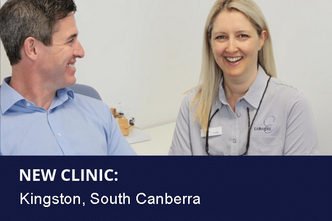 New Earworx Clinic - Kingston, South Canberra